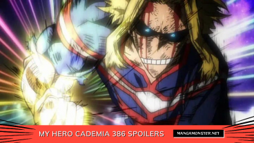 My Hero Academia Chapter 386 Spoilers, Raw Scans, Release Date