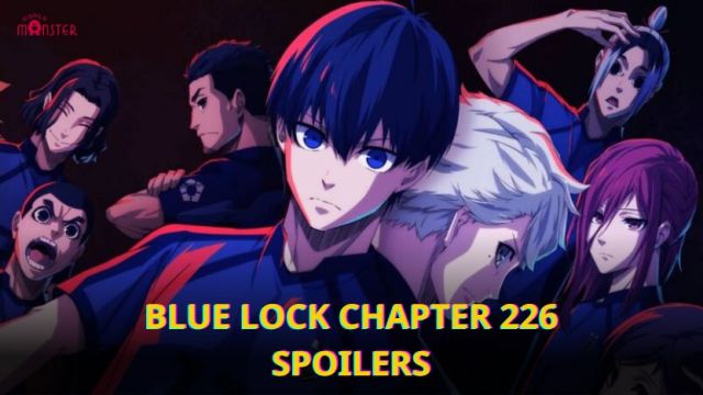 Blue Lock Chapter 226 Spoilers, Raw Scans, And More - Gamerz Gateway