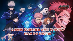 Jujutsu Kaisen 252: What To Expect From The Chapter