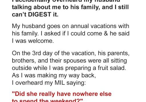 HT2. WIFE HEARD THE CONVERSATION OF HER HUSBAND WITH HIS FAMILY, WHICH IT LEFT HER DEVASTATED