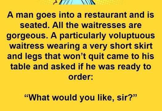 HT1. A man goes into a restaurant and is seated